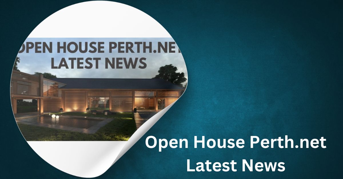 Open House Perth.net Latest News